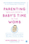 Parenting Begins From a Baby’s Time in the Womb