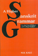 A Higher Sanskrit Grammar