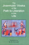 The Jivanmukti Viveka or the Path to Liberation in this Life [Hardcover] M.N. Dvivedi