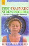Post-Traumatic Stress Disorder: The Victim's Guide to Healing and Recovery [Paperback] Raymond B.Flannery