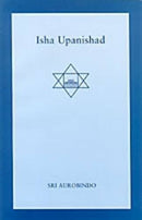 Isha Upanishad [Paperback] Aurobindo, Sri