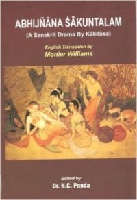 Abhijnana Sakuntalam (A Sanskrit Drama by Kalidasa) English Translation by Monier Williams (Hardcover) [Hardcover] Dr. N.C. Panda