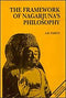The framework of Nagarjuna's philosophy (Bibliotheca Indo-Buddhica) Padhye, A. M