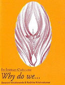 In Indian Culture - Why Do We [Paperback] Swamini Vimalananda