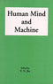 Human Mind and Machine [Paperback] Ed. Prof. Dr. V.N. Jha