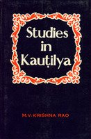 Studies in Kautilya [Hardcover] RAO, M.V. Krishna