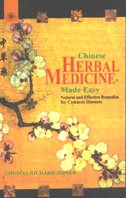Chinese Herbal Medicine Made Easy Pond, David