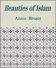 Beauties of Islam Besant, Annie