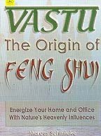 Vastu: The Origin of Feng Shui [Paperback] Marcus Schmieke