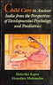 Child Care in Ancient India [Paperback] Malavika Kapur