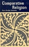 Comparative Religion [Hardcover] Rama Shanker Srivastava, With Foreword By Dr. N.K. Devaraja