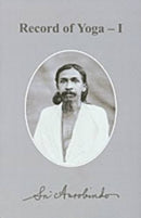 Records of Yoga Ghose, Aurobindo