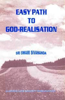 Easy Path to God - Realisation [Paperback] Sri Swami Sivananda