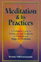 Meditation and its Practices ; A Definitive Guide to Techniques and Traditions of Meditation in Yoga and Vedanta [Hardcover] Swami Adiswarananda