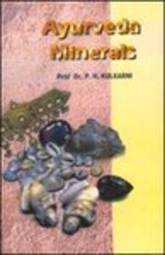 Ayurveda minerals (Indian medical science series) Kulakarni, Panduranga Hari