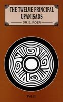 The Twelve Principal Upanishads (3 Vol. Set) [Hardcover] Raja Rajendralal Mitra; E.B. Cowell; Raja Rajaendralal Mitra and E. B. Cowell