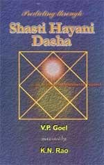 Predicting Through Shasti Hayani Dasha: An Original and Fundamental Research [Paperback] V. P. Goel and K. N. Rao