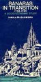 Banaras In Transition (1738-1795): A Socio-Economic Study [Hardcover] Kamala Prasad Mishra