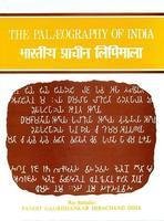 The Palaeography of India [Hardcover] [Jan 01, 2011] Rai Bahadur Gaurishankar Hirachand Ojha Rai Bahadur Pandit Gaurishankar Hirachand Ojha