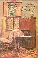 Nirodbaran's Correspondence with Sri Aurobindo [Hardcover] Nirodbaran