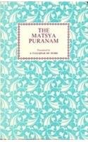 The Matsya Puranam [Hardcover] Taluqdar Of Oudh (Trans.)