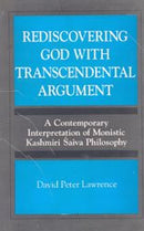 Rediscovering God with Transcendental Argument [Hardcover] David Peter Lawrence