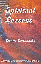 Spiritual Lessons [Paperback] Swami Sivananda