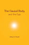 The causal body and the ego [Paperback] A.E. Powell