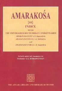 AMARAKOSA (III) INDEX WITH UNPUBLISHED SOUTH INDIAN COMMENTARIES [Hardcover]