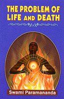 Problem of Life and Death [Paperback] Paramananda