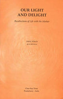 Our Light And Delight [Paperback] Rabindranath Tagore,Amal Kiran