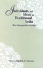 Individuals and Ideas in Traditional India [Hardcover] Maurer, Walter; Jordens, Joseph T.; Brooks, Charles R. and Sharma, Jagdish