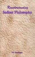 Reunderstanding Indian Philosophy; Some Glimpses [Hardcover] S.S. Barlingay