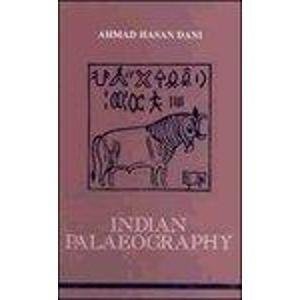 Indian Palaeography [Hardcover] Dani, Ahmad Hasan