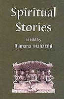 Spiritual Stories as told by Ramana Maharshi [Paperback] Ramana Maharshi