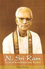N. Sri Ram : a life of beneficence and wisdom [Paperback] Pedro Oliveira