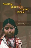 Material Culture of the Orissan Tribals [Hardcover] Nityananda Patnaik