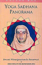 Yoga Sadhana Panorama - Volume One [Paperback] Swami Niranjanananda Saraswati