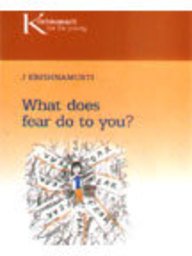 What Does Fear Do To You