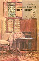 Correspondence with Sri Aurobindo [Paperback] Aurobindo, Sri