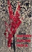 History of Suicide in India Tharkur, Upendra