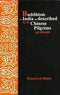 Buddhism in India as Described by the Chinese Pilgrims, AD 399-689 [Hardcover] Kanai Lal Hazra