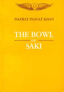 The Bowl of Saki [Paperback] Hazrat Inayat Khan