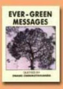 Evergreen Messages/Quotes Swami Chinmayananda