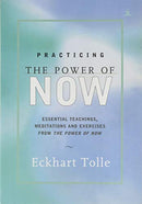 Practicing The Power Of Now [Paperback] Tolle, Eckhart