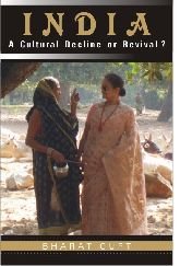 India  A Culture Decline or Revival? [Hardcover] Bharat Gupt