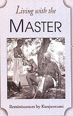Living with the Master - Reminiscences [Paperback] Sri Kunjuswami