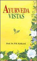 Ayurveda Vistas (Indian medical science series) [Paperback] Professor Dr. P.H. Kulkarni