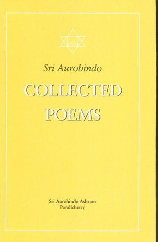 Collected Poems [Paperback] Aurobindo, Sri
