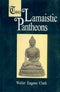 Two Lamaistic Pantheons (2 Volume Set) [Hardcover] Water Eugene Clark